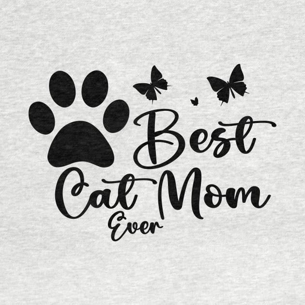 Best Cat Mom Ever by NICHE&NICHE